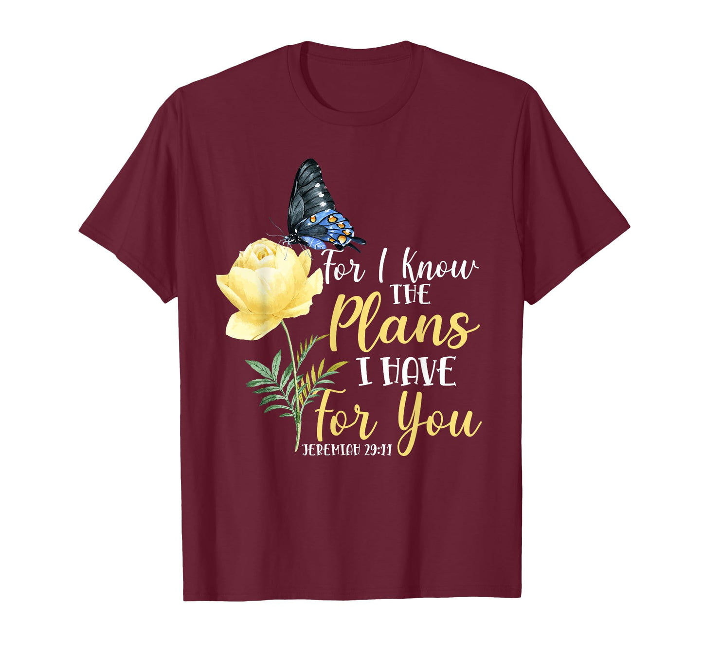 Christian Bible Verse Butterfly Rose Flower Jeremiah 29:11 T-Shirt