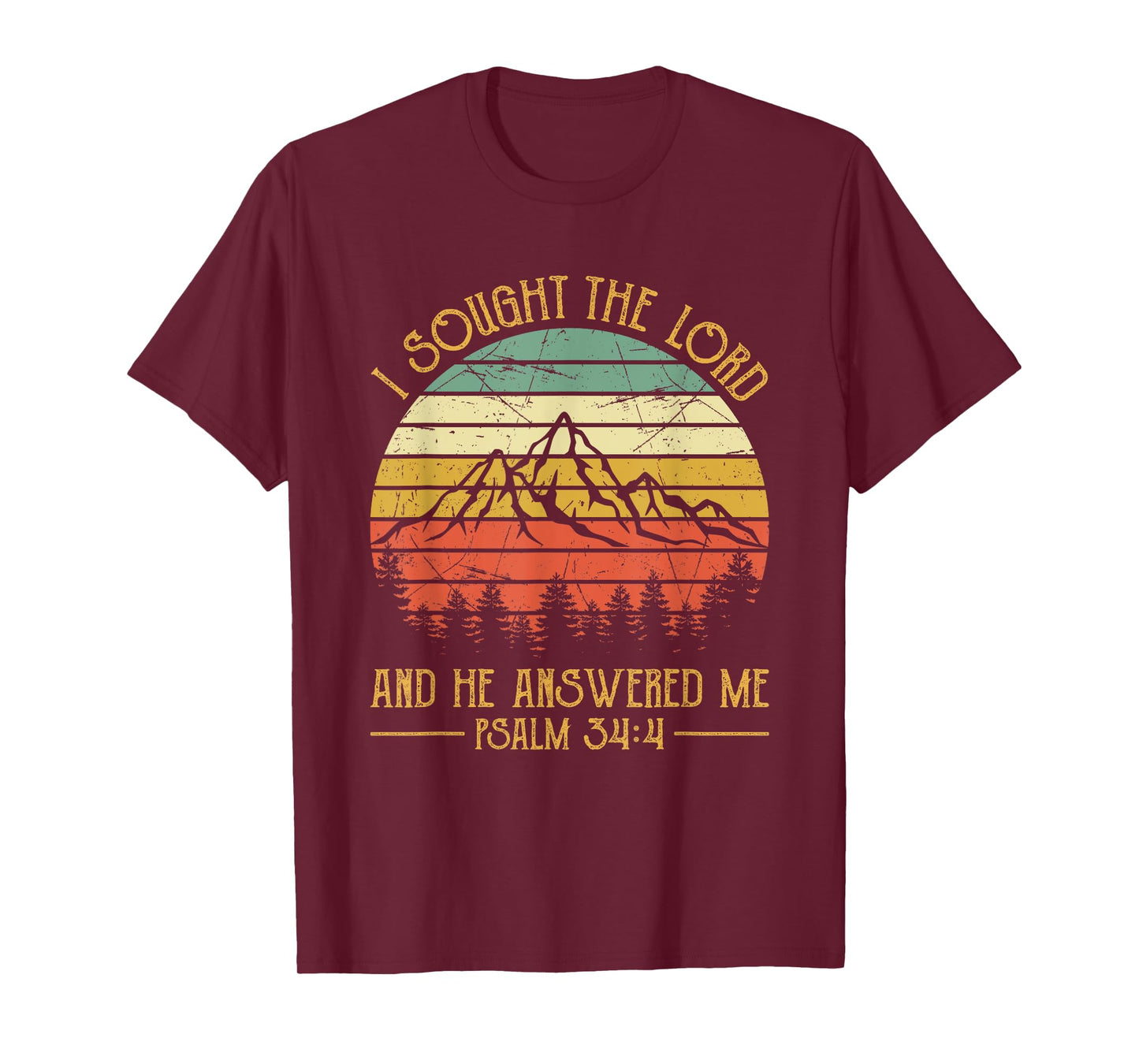 Christian Bible Verse I Sought The Lord And He Answered Me T-Shirt