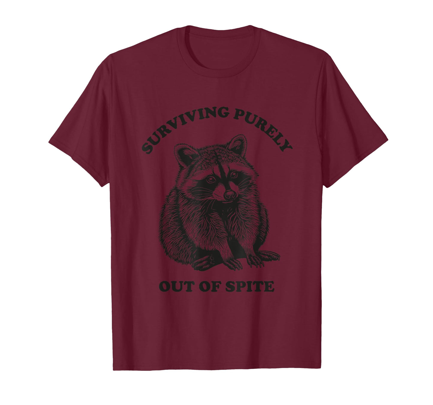 Surviving Purely Out Of Spite Funny Quote Vintage Raccoon T-Shirt