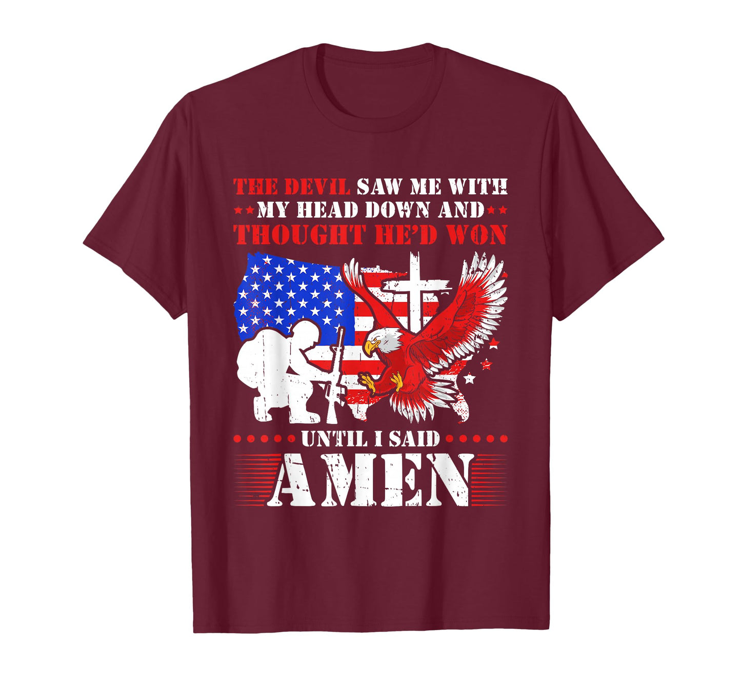 The Devil Saw Me and Thought He'd Won Until I Said Amen T-Shirt