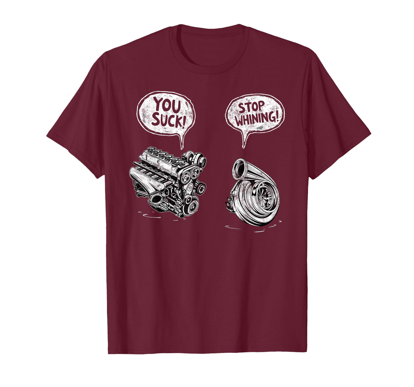 Funny You Suck Stop Whining Meme Mechanic Joke Repair Guy T-Shirt