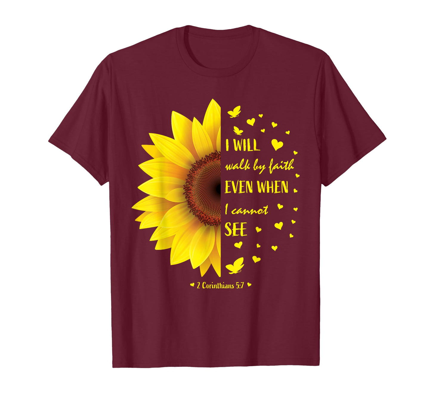 Walk by Faith Not By Sight Christian Religious Sunflower T-Shirt