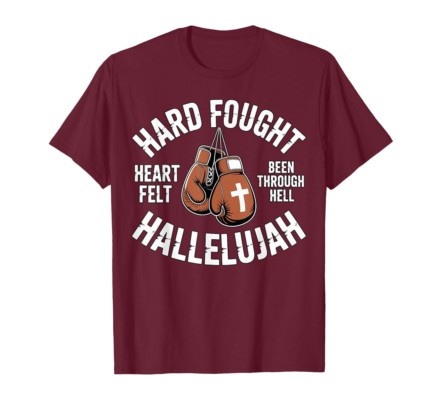Hard Fought Hallelujah Boxing Gloves Christian Boxer T-Shirt