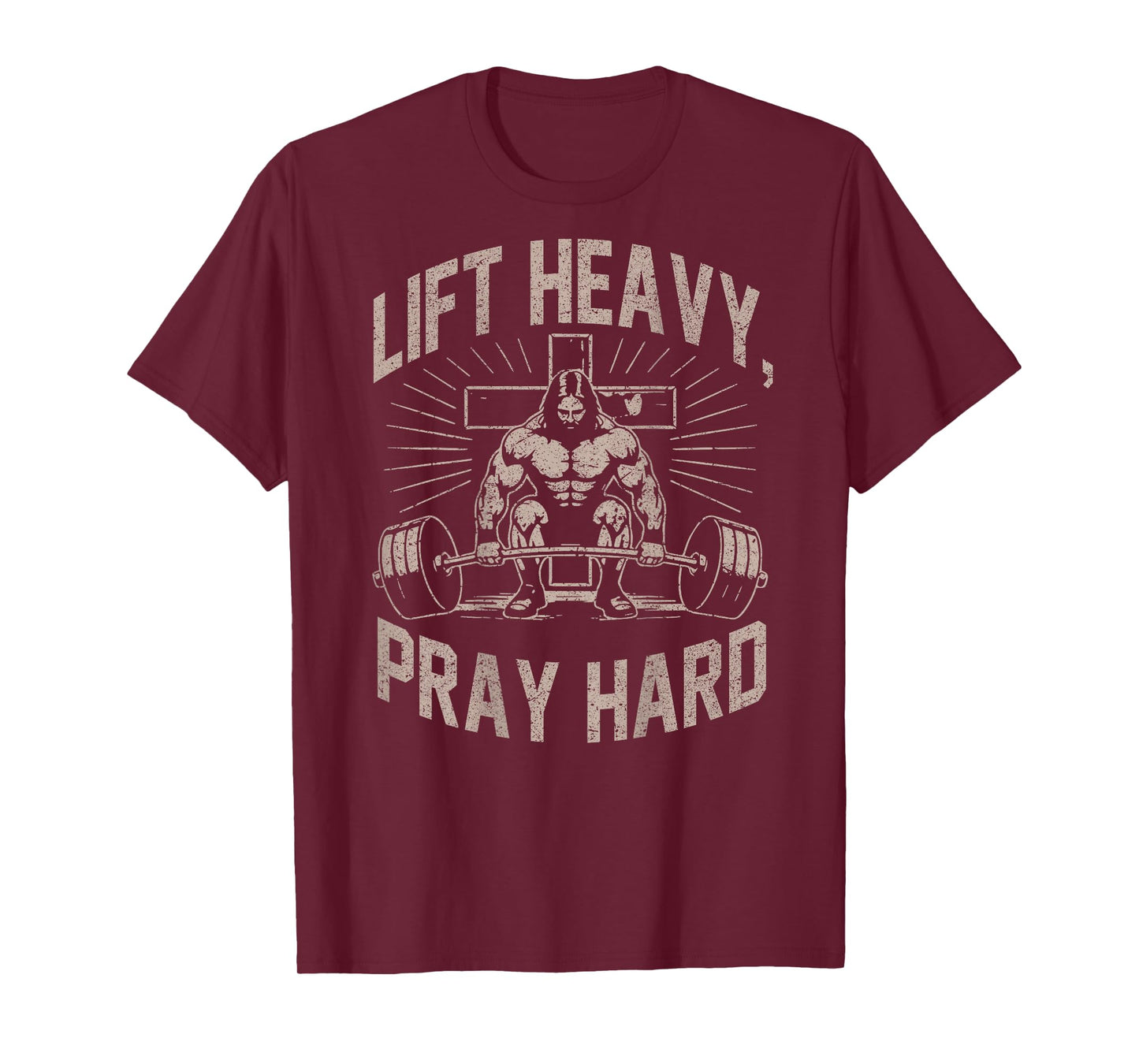 (ON Back) Christian Workout Lift Heavy Pray Hard Jesus Gym T-Shirt