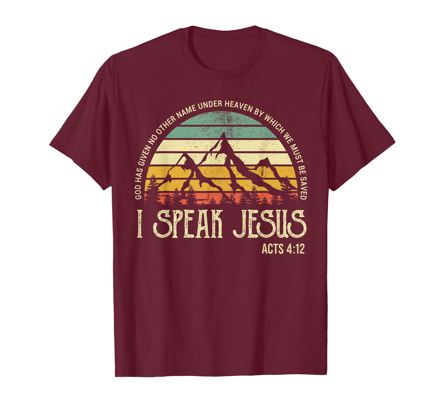 I Speak to Jesus Christ Faith Christians Bible Verse T-Shirt