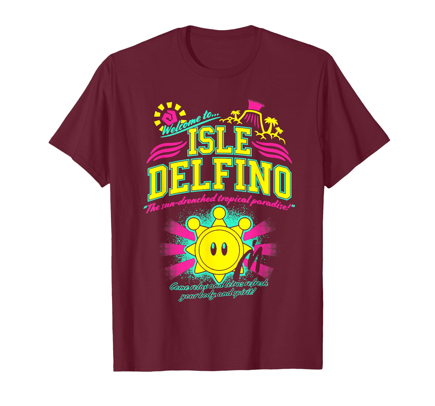 Vintage Quote Welcome to Isle Delfino Classic Funny Sunny T-Shirt