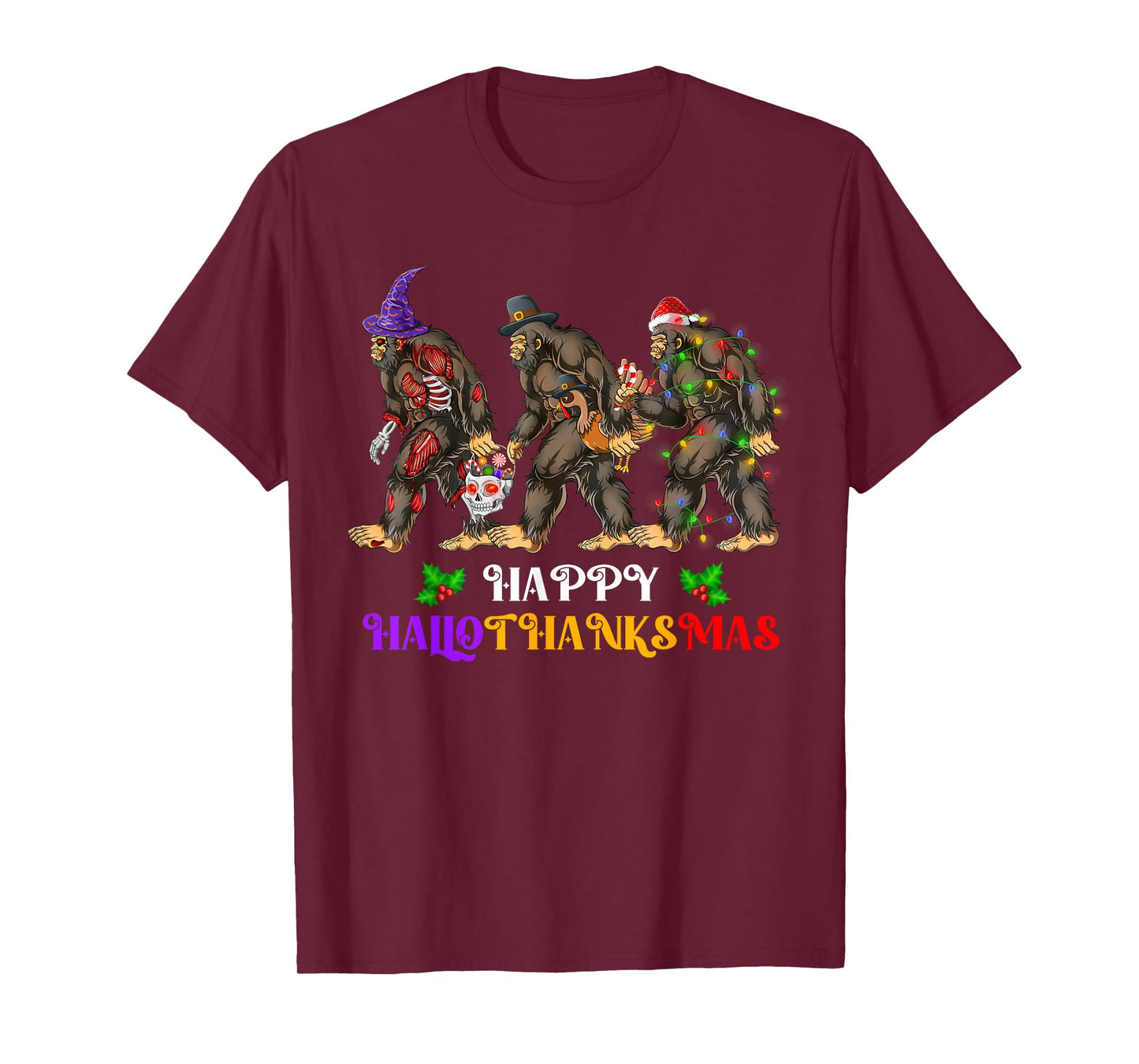 Happy Hallothanksmas Bigfoot Halloween Thanksgiving Xmas T-Shirt