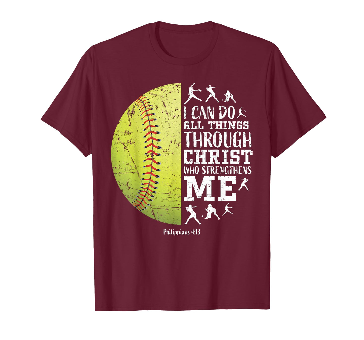 Philippians 4:13 Softball I Can Do All Things Through Christ T-Shirt