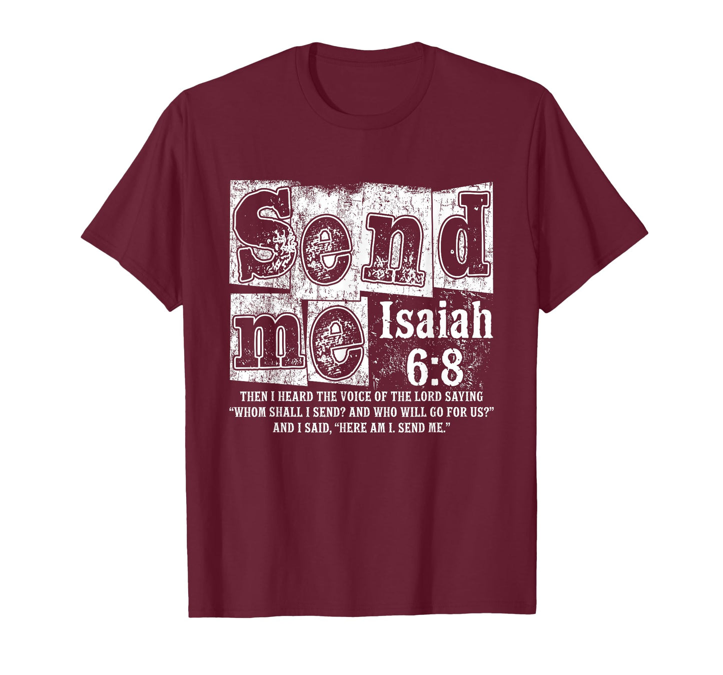 Send Me Isaiah 6:8 Christian Here Am I Send Me, Faith Bible T-Shirt