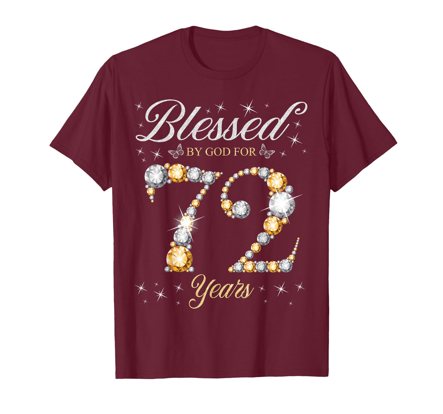 Blessed By God For 72 Years Old 72nd Birthday Party T-Shirt