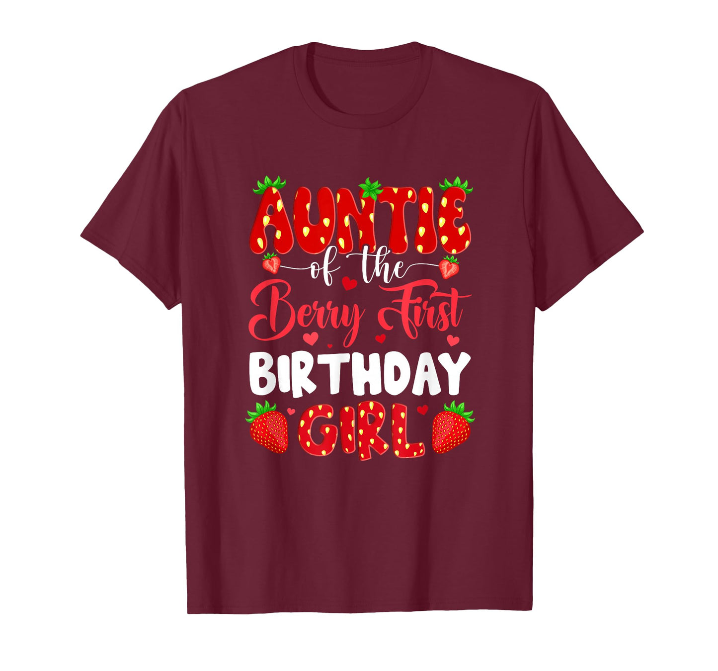 Auntie Of The Berry First Birthday Of Girl Strawberry T-Shirt