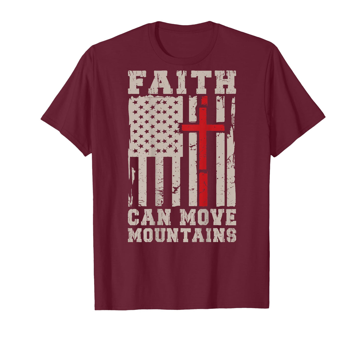 On-Back Faith Can Move Mountain Patriotic Christian Cross T-Shirt