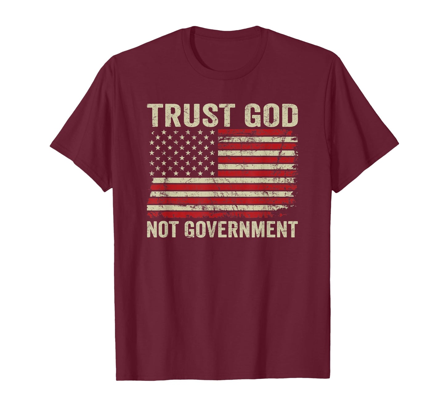 Trust God Not Government - Patriotic Christian USA Flag T-Shirt