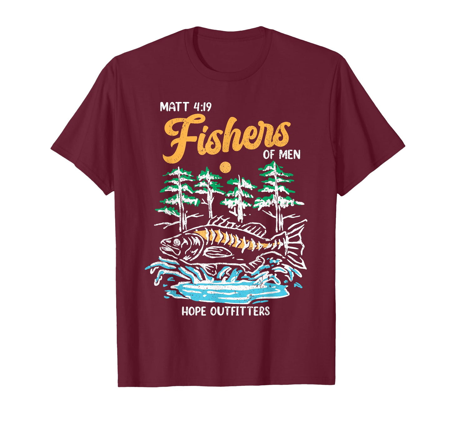 Matt 4:19 Fishers Of Men Christian Fishing Fathers Day Jesus T-Shirt
