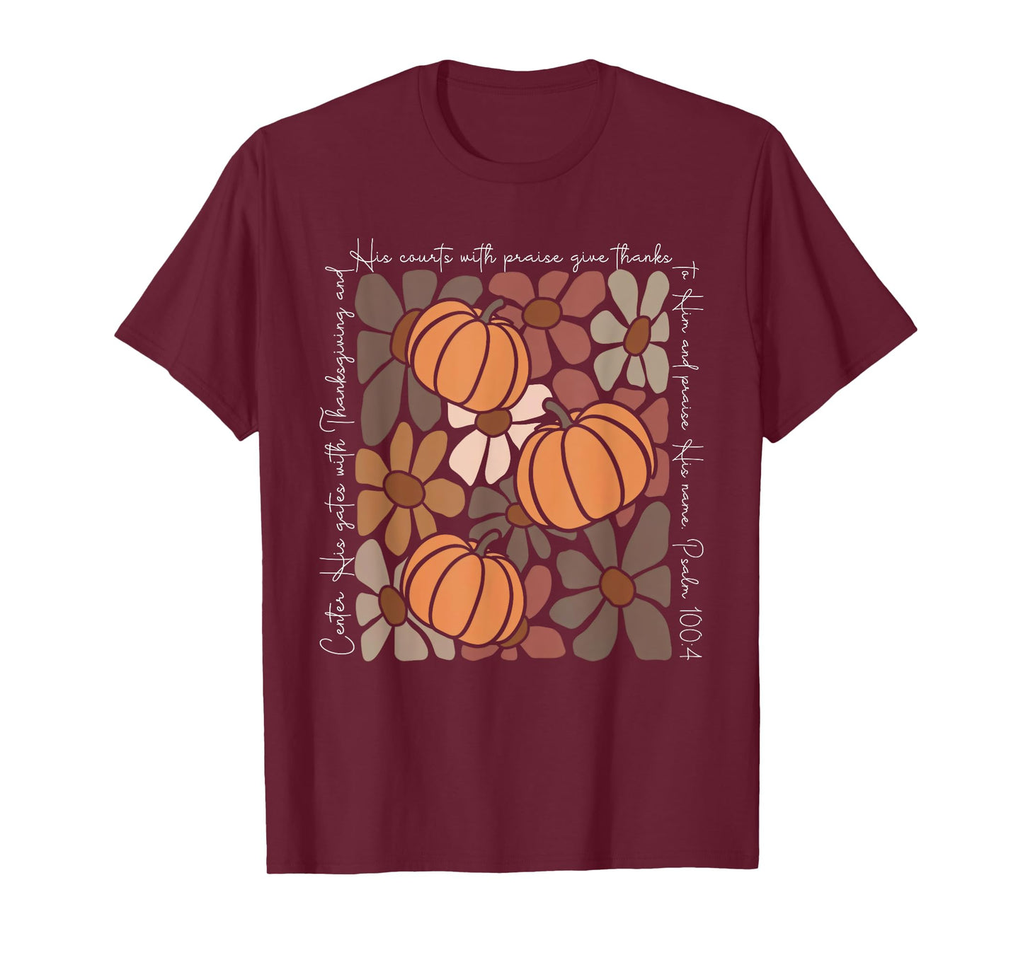 Christian Thanksgiving Bible Verse Pumpkin Turkey Christian T-Shirt