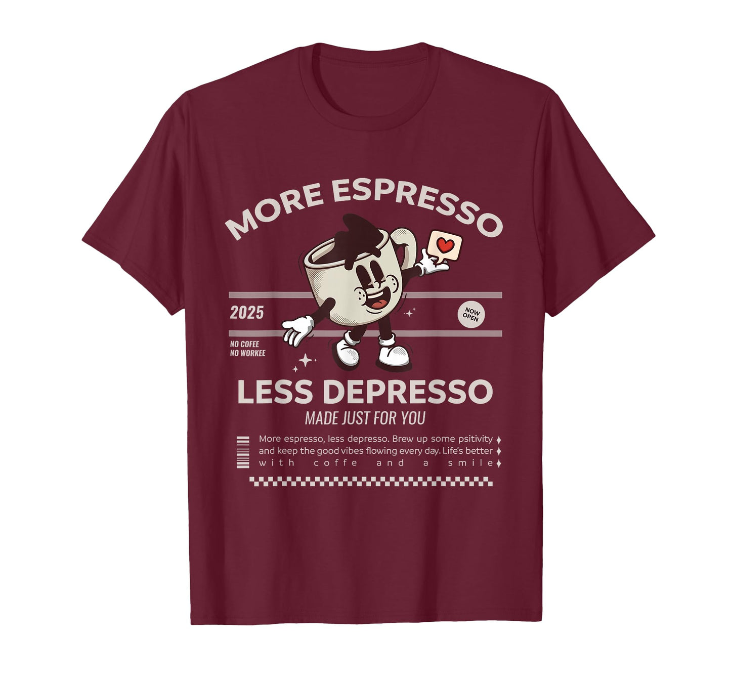 Happy Cup Energy More Espresso Less Depresso Funny Coffee T-Shirt