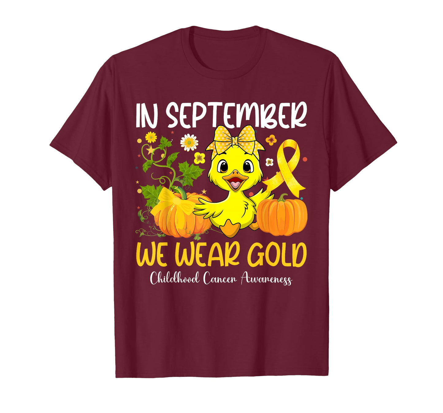 in September We Wear Gold Childhood Cancer Awareness Ribbon T-Shirt