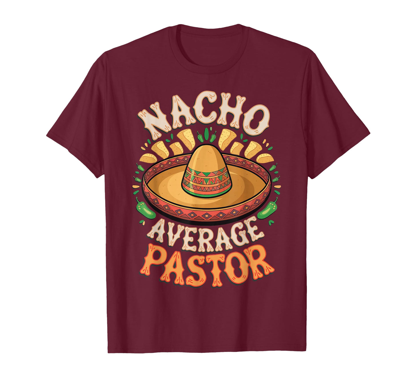 Nacho Average Pastor T-Shirt