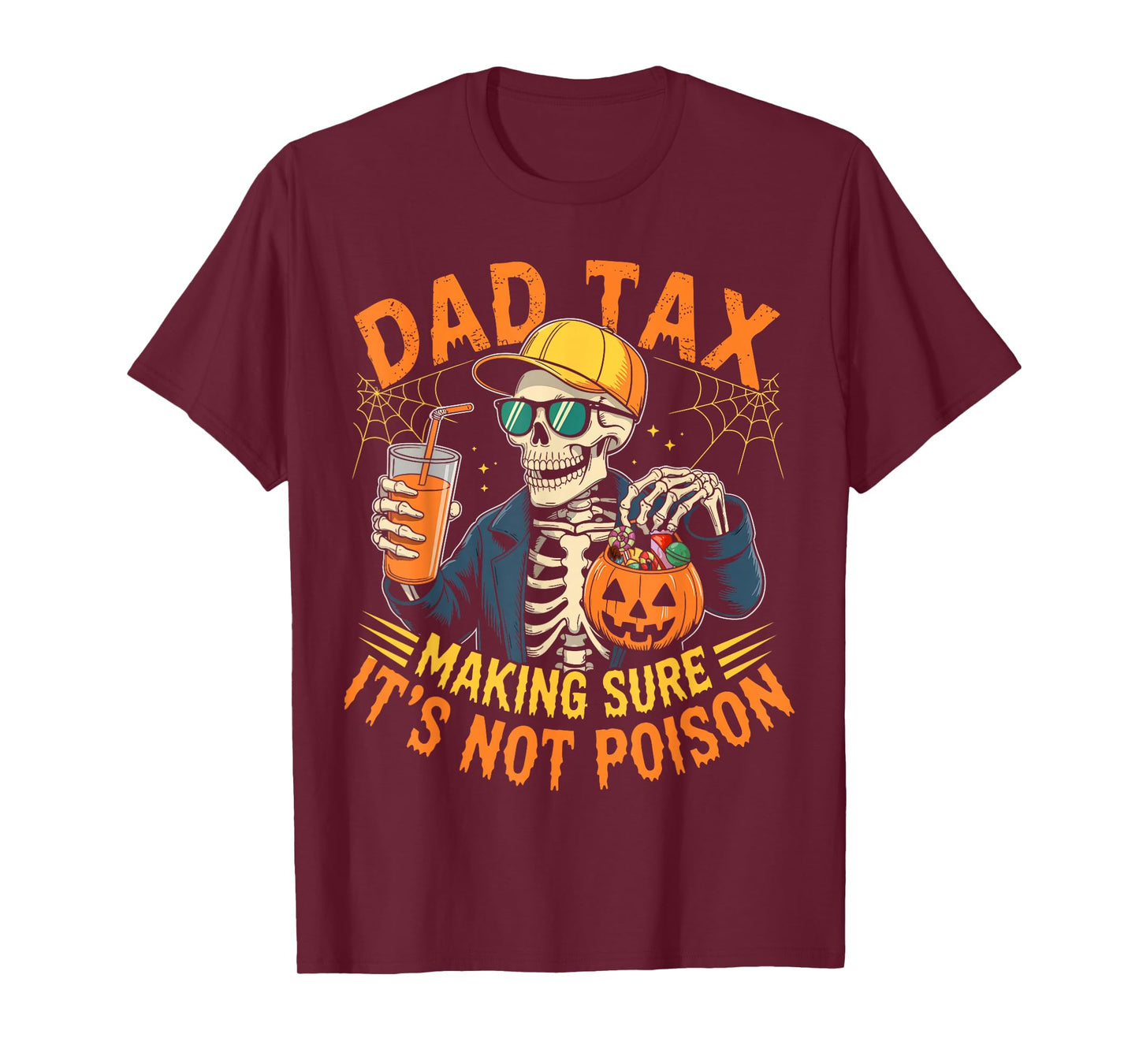 Dad Tax Halloween Pumpkin Candy Funny Skull Men Dad Joke T-Shirt