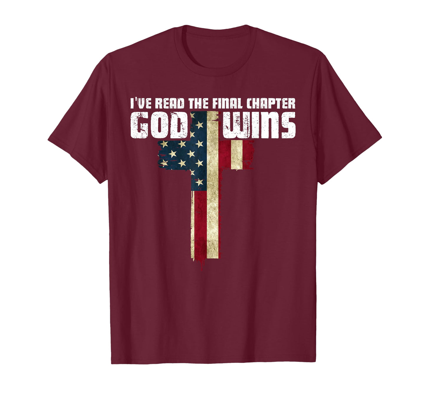 God Wins I Ve Read The Final Chapter Christian Faith Lover T-Shirt