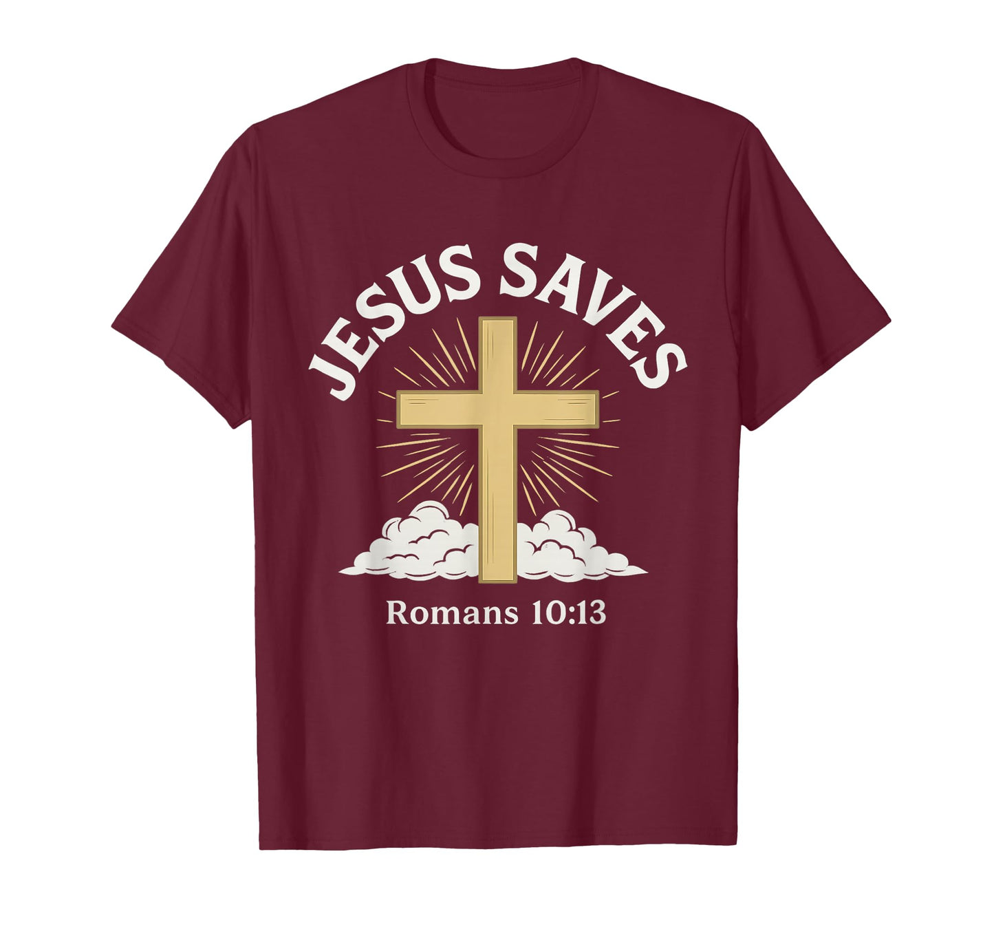 Jesus Saves Romans 10:13 Cross Salvation Christian T-Shirt