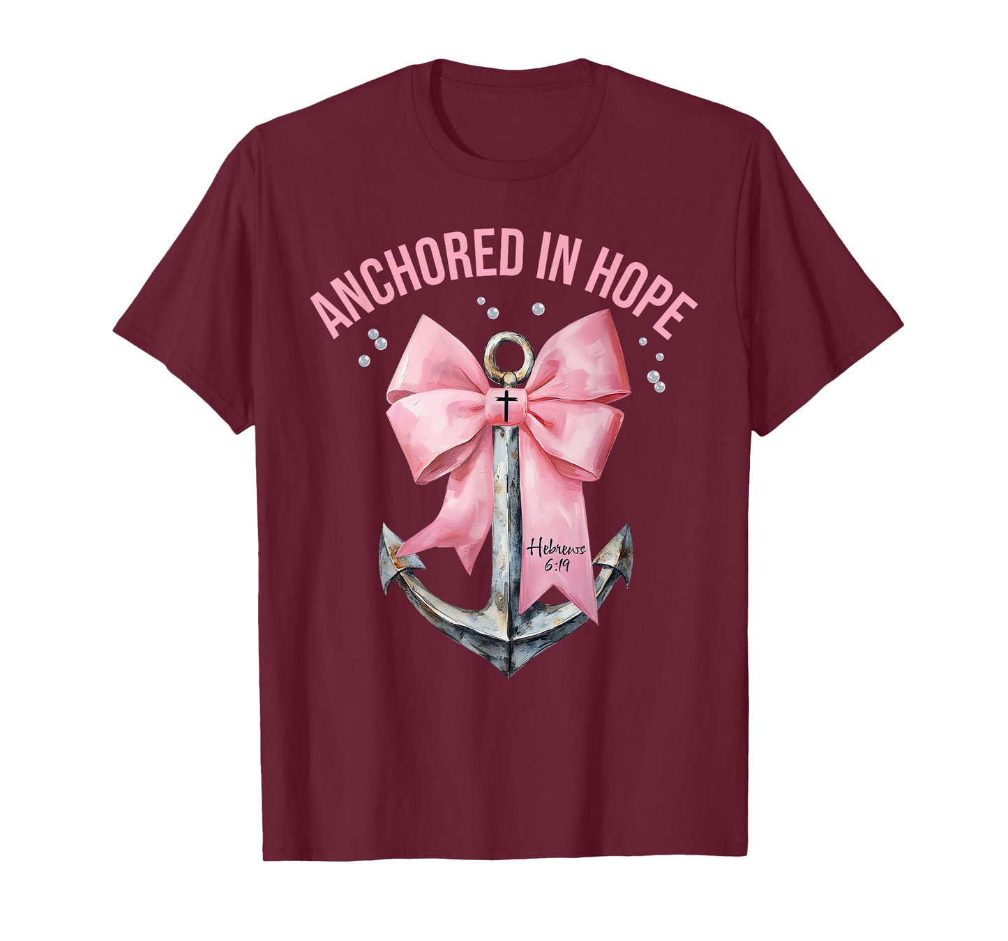 Coquette Bow Anchored In Hope Christian Faith Bible Verse T-Shirt