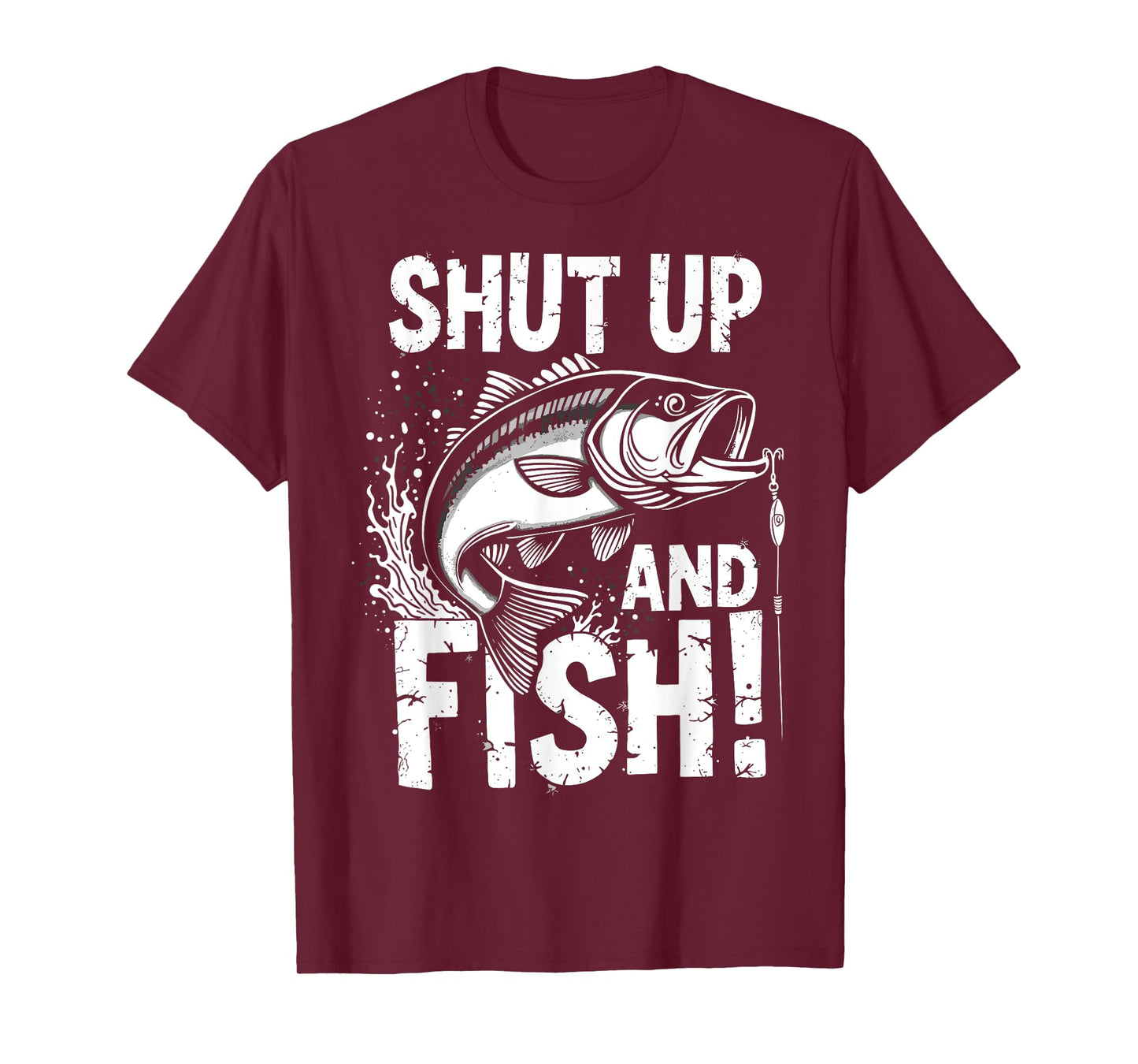 Shut Up & Fish Fisherman Humor Angler Joke Funny Fishing T-Shirt