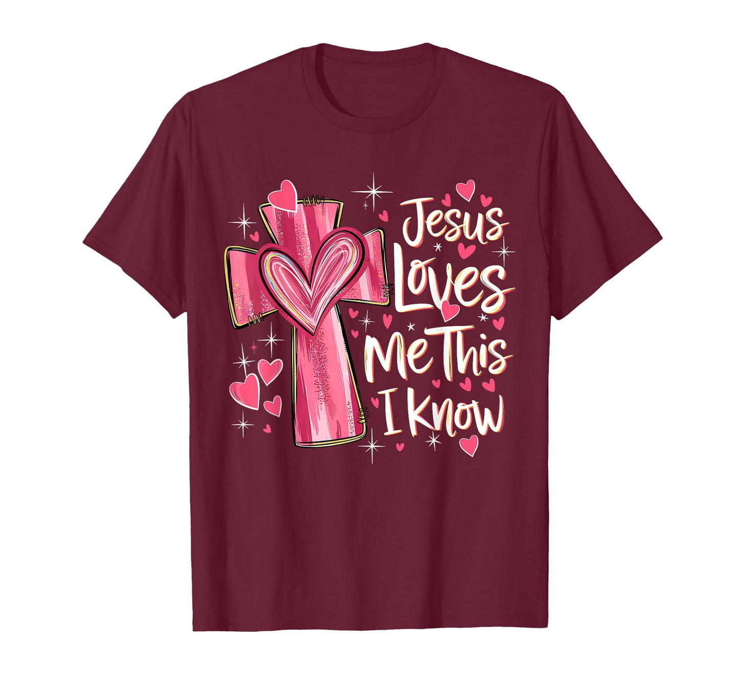 Jesus Loves Me This I Know God Religious Christian Valentine T-Shirt