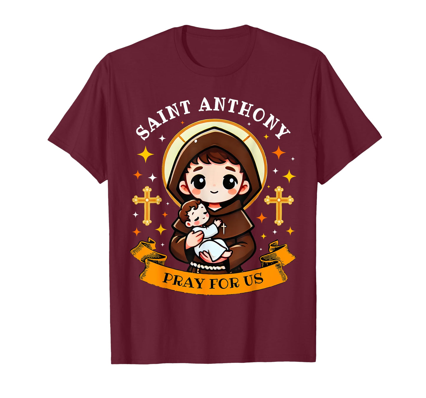 St. Anthony Pray For Us Holding Jesus Catholic Saint Kids T-Shirt