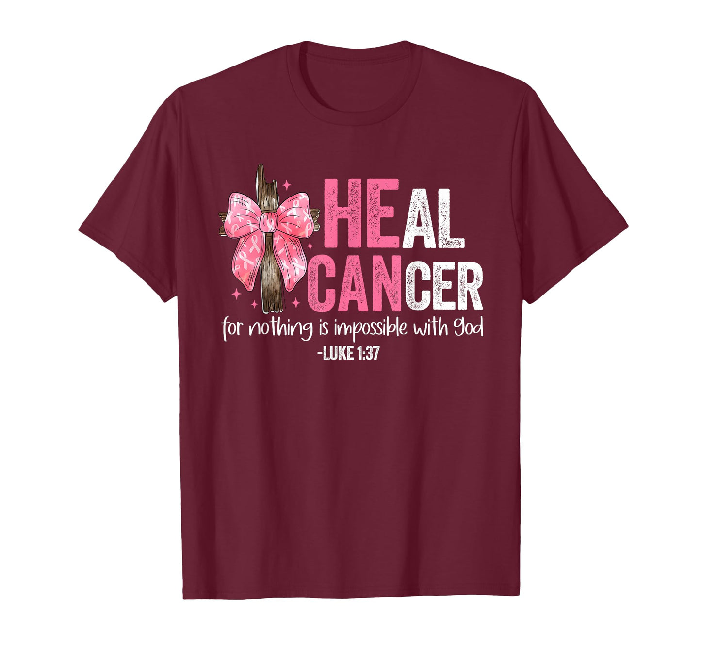 Heal Cancer Believe God Christian Breast Cancer Awareness T-Shirt
