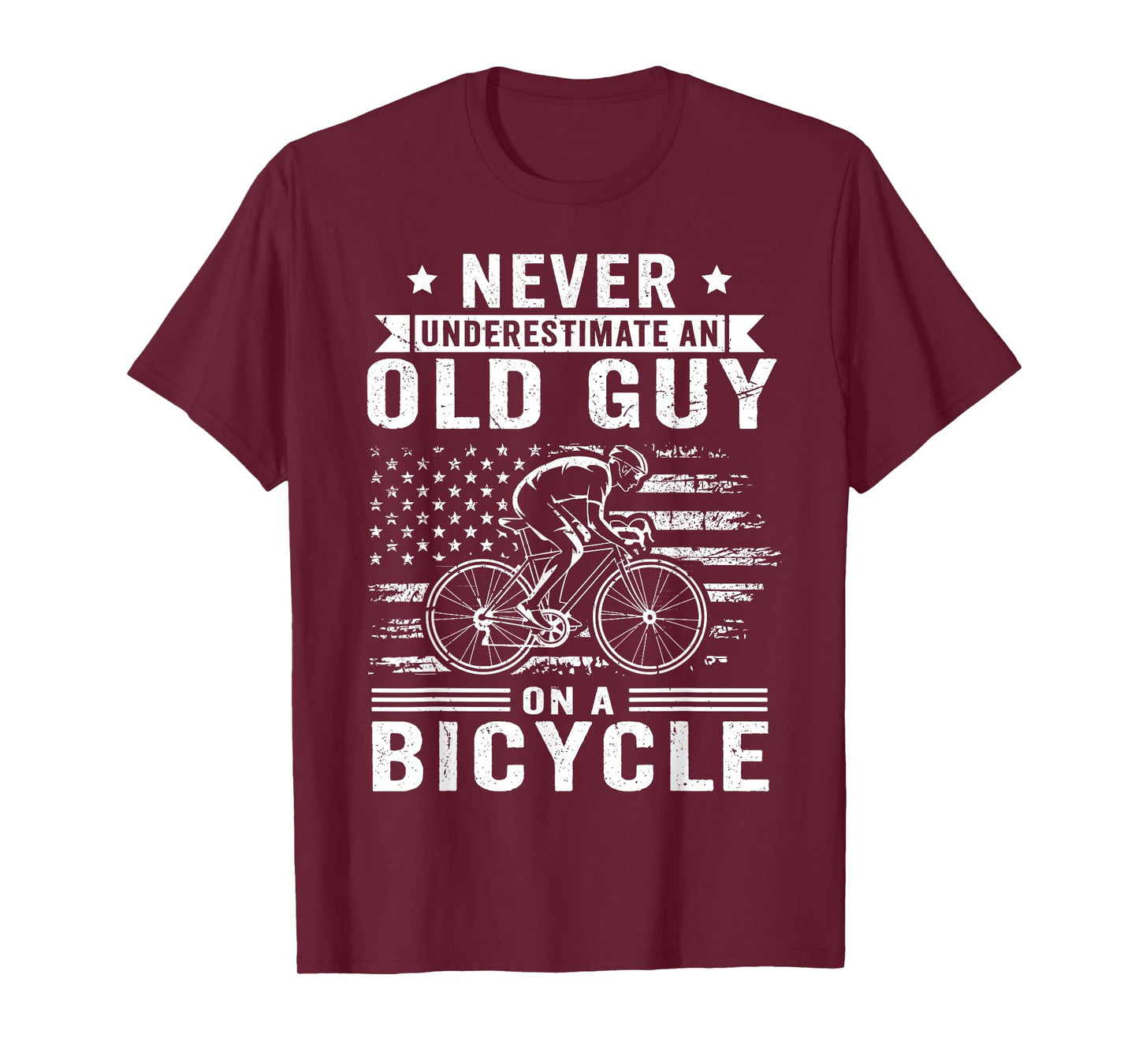 Never Underestimate An Old Guy On A Bicycle Funny Cycling T-Shirt