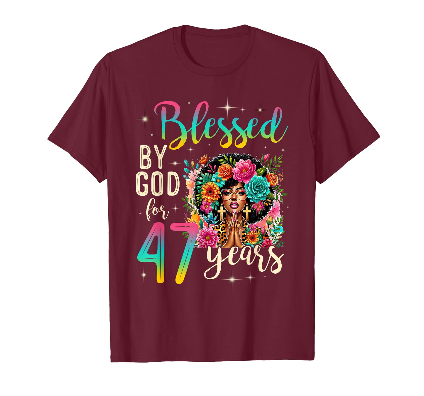 Black Girl Blessed by God for 47 Years Christian Birthday T-Shirt