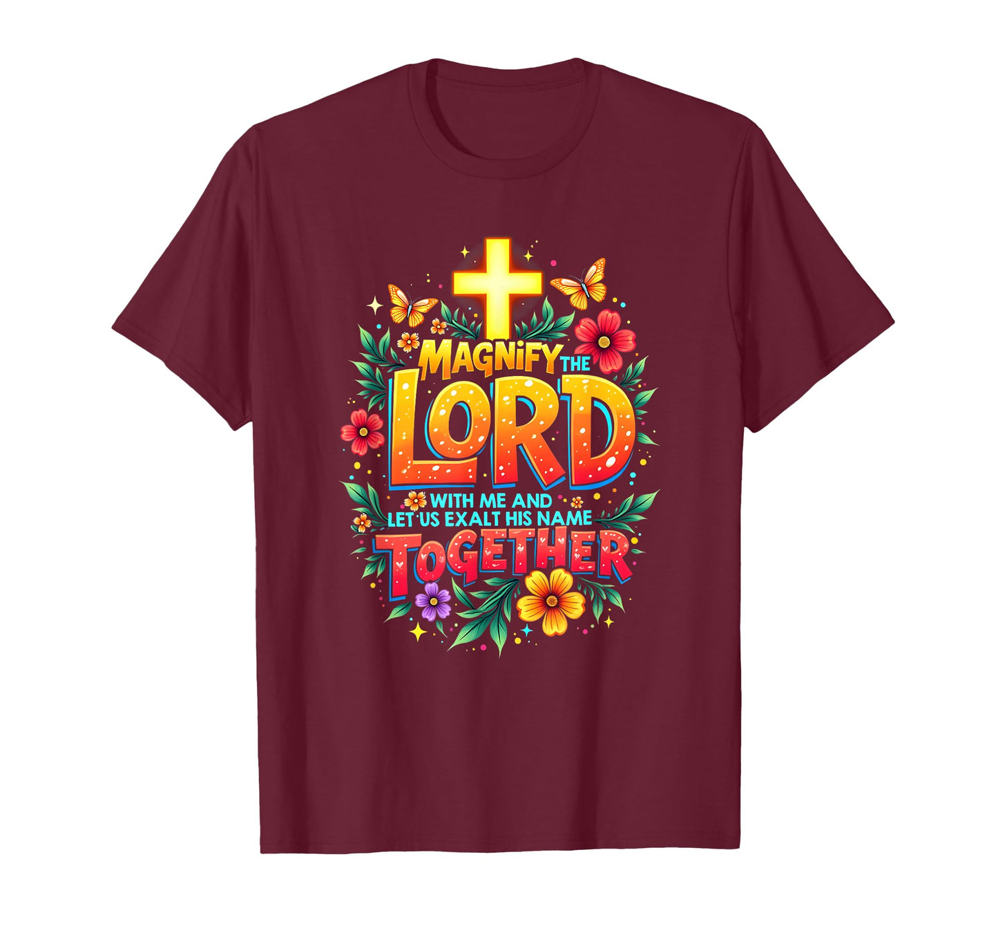 Jesus Magnify the Lord Christian Faith Bible Verse Christian T-Shirt