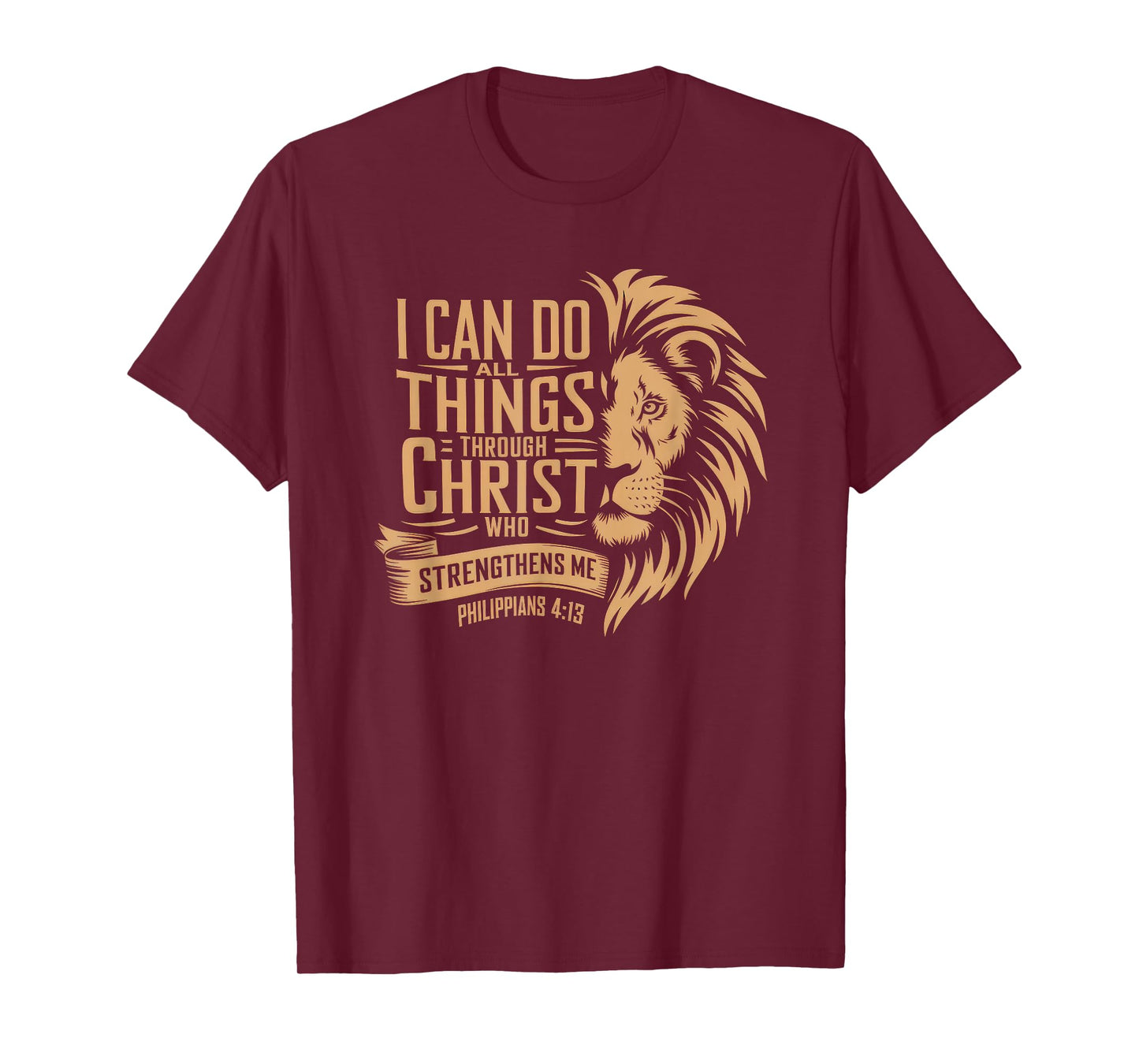 Christian Tshirt Philippians 4:13 Religious Lion Strengthens T-Shirt