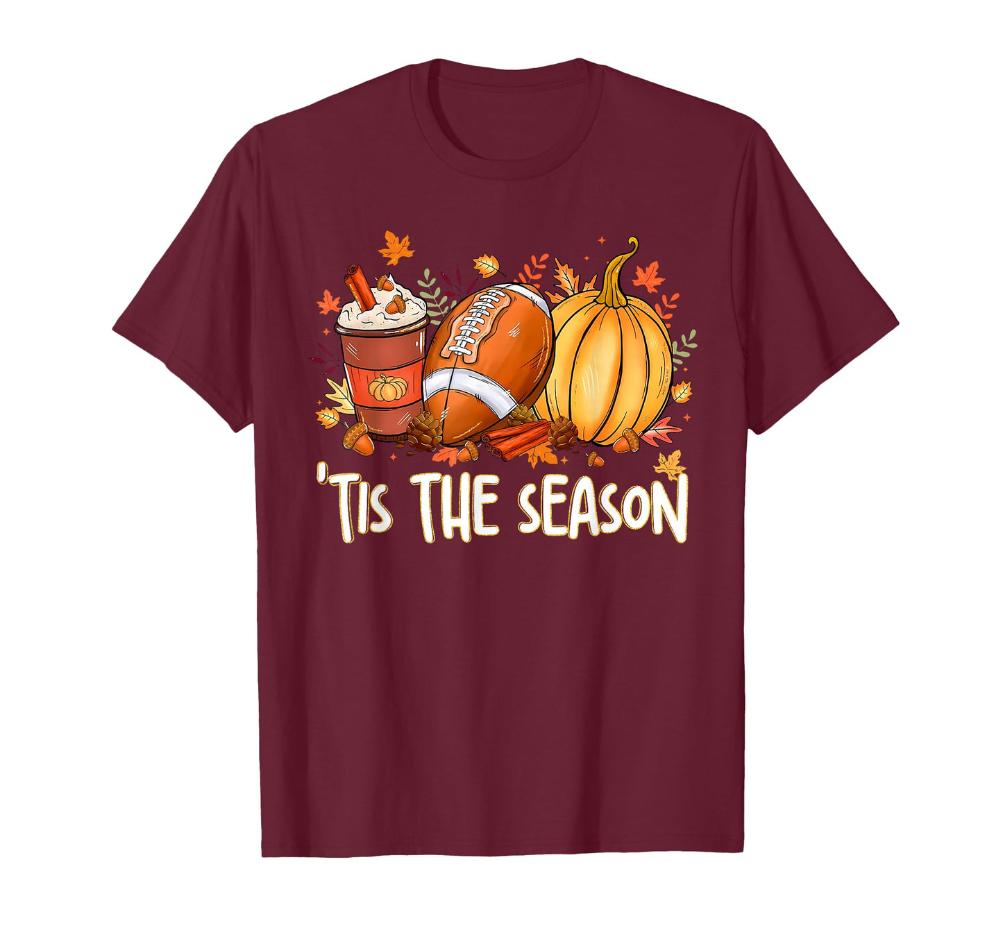 Tis The Season Fall Thanksgiving Pumpkin Spice Football T-Shirt