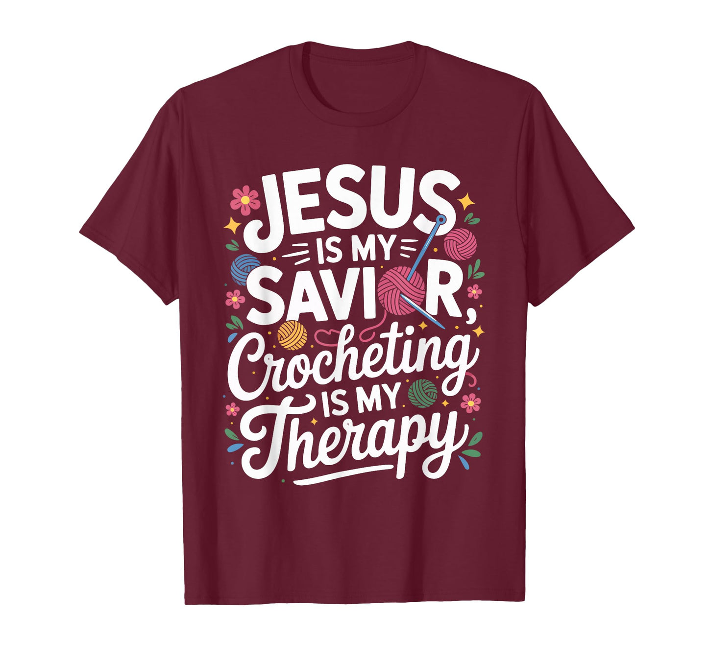 Jesus is My Savior Crocheting Therapy T-Shirt