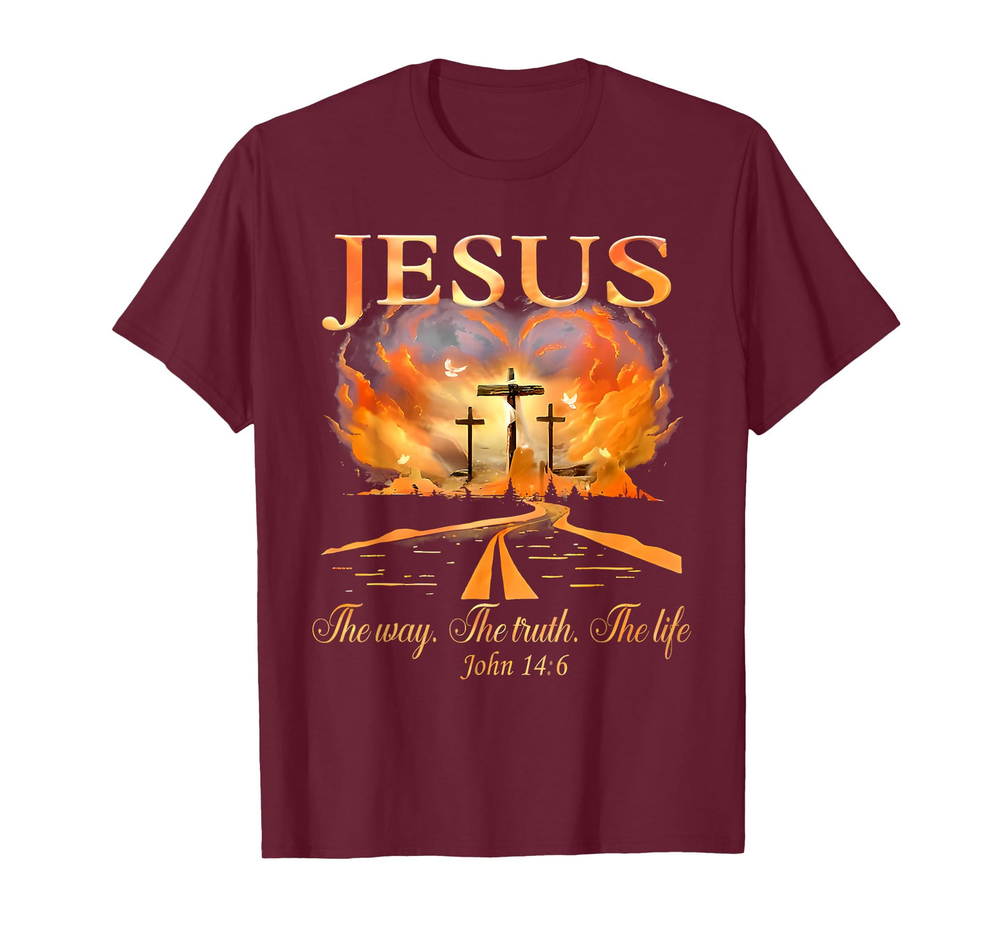 Jesus The Way The Truth The Life John 14:6 Christian T-Shirt