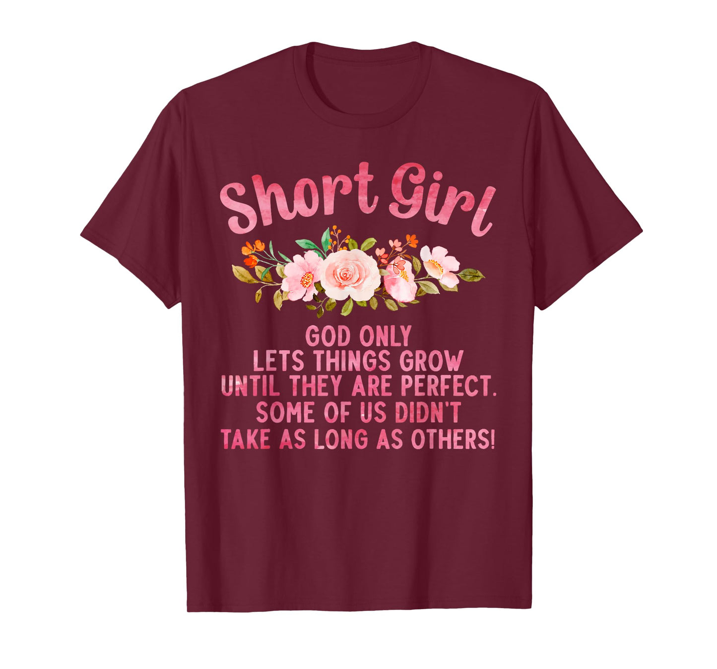 Funny Short Girl Art For Women Mom Short People Short Girl T-Shirt