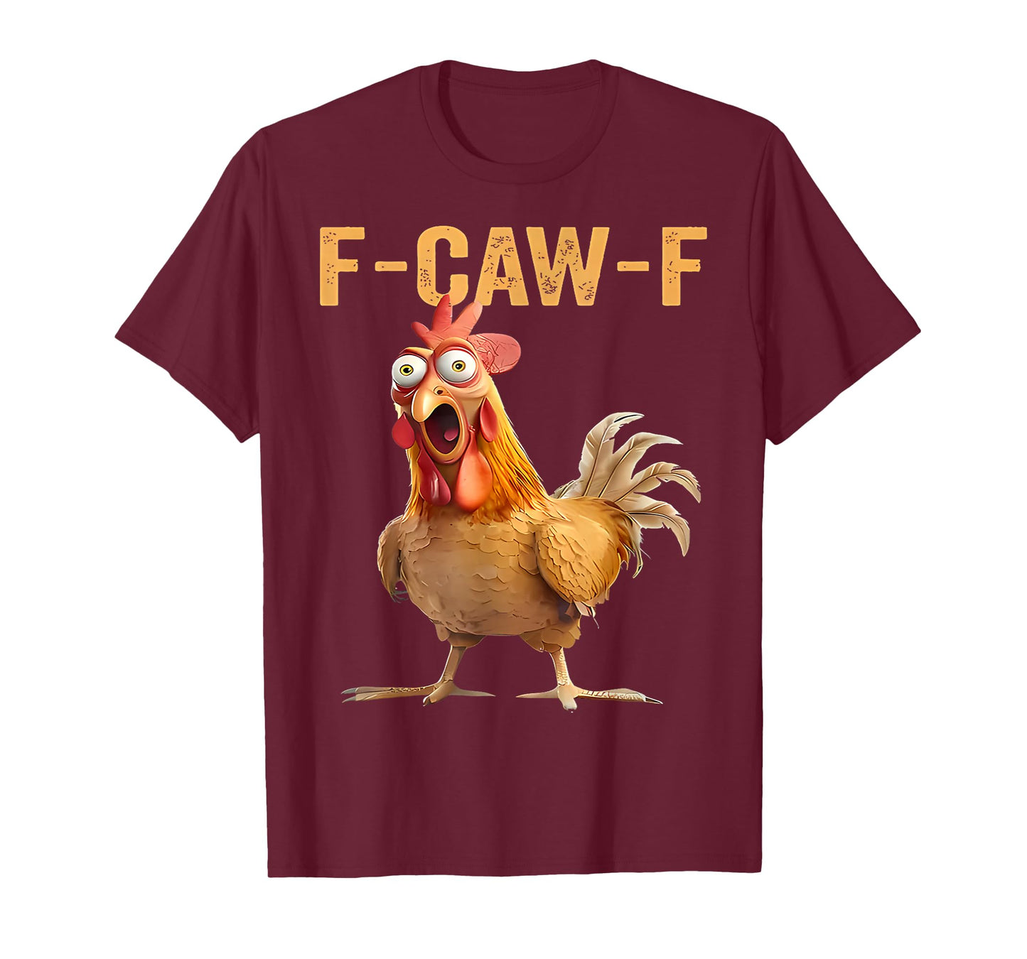 Quote Rooster Meme F-Caw-F Funny Chicken Humor T-Shirt