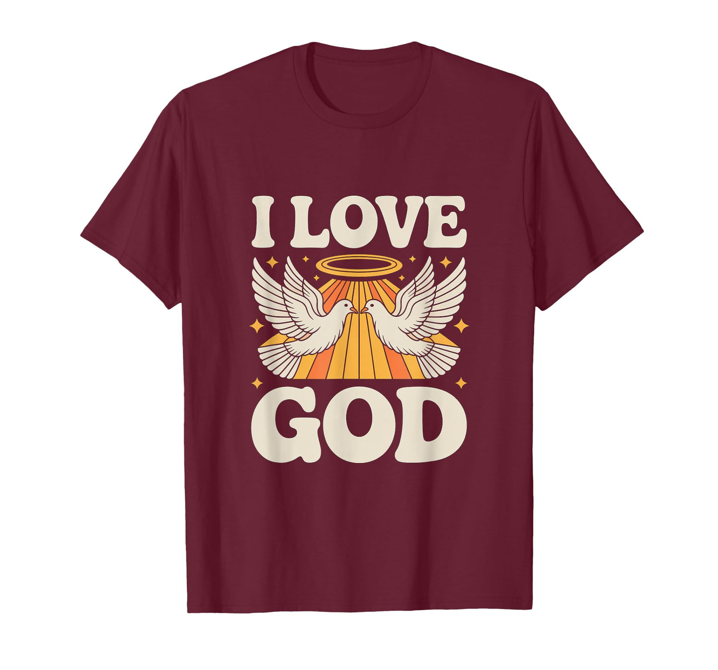 I Love God Angelic Doves Devotion Faith T-Shirt