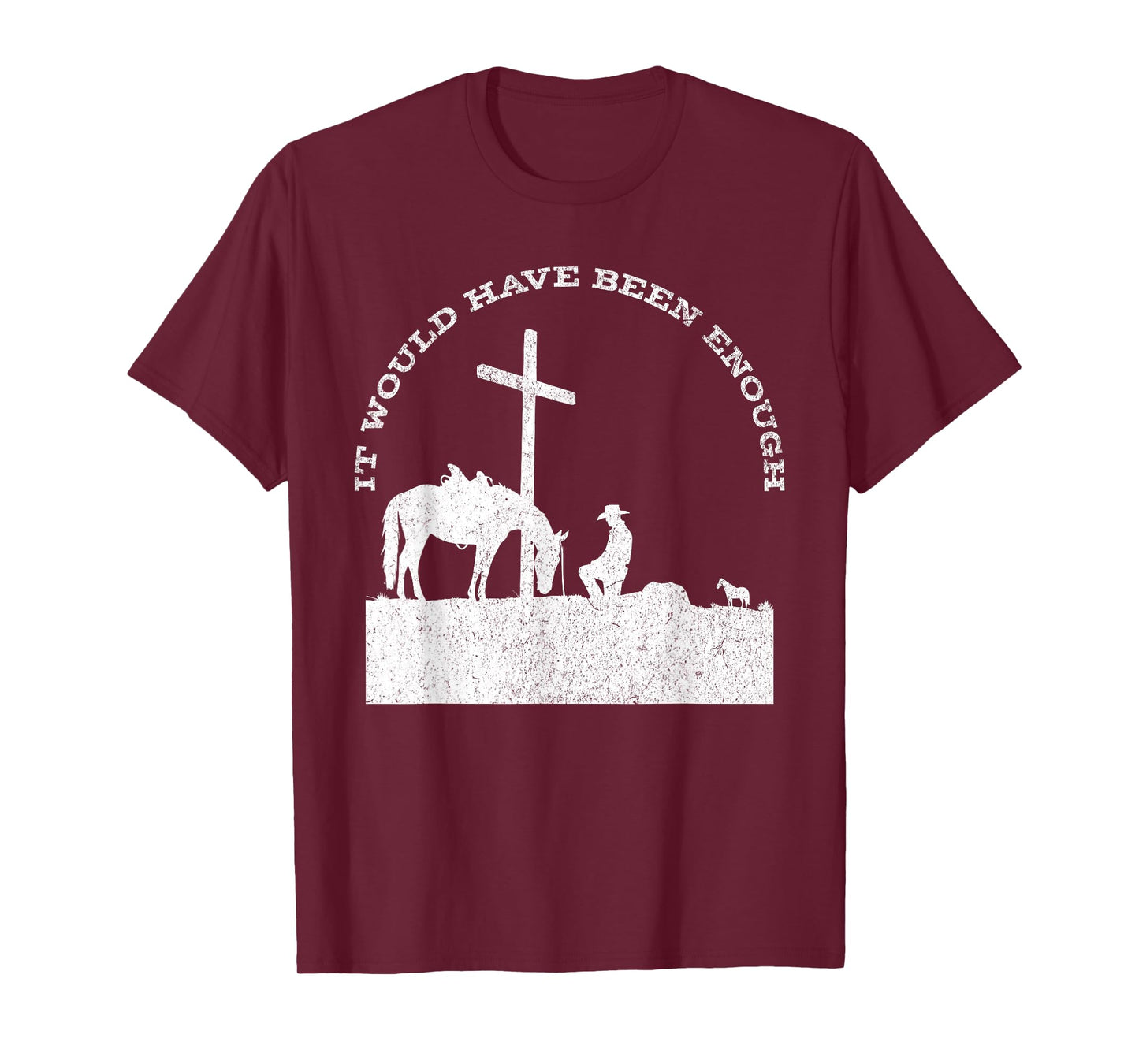 Cowboy Kneeling at Cross Western Jesus for Mens Faith T-Shirt