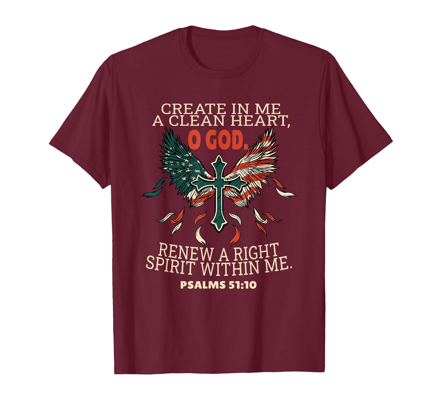 Psalms 51:10 Bible Verses Scripture T-Shirt