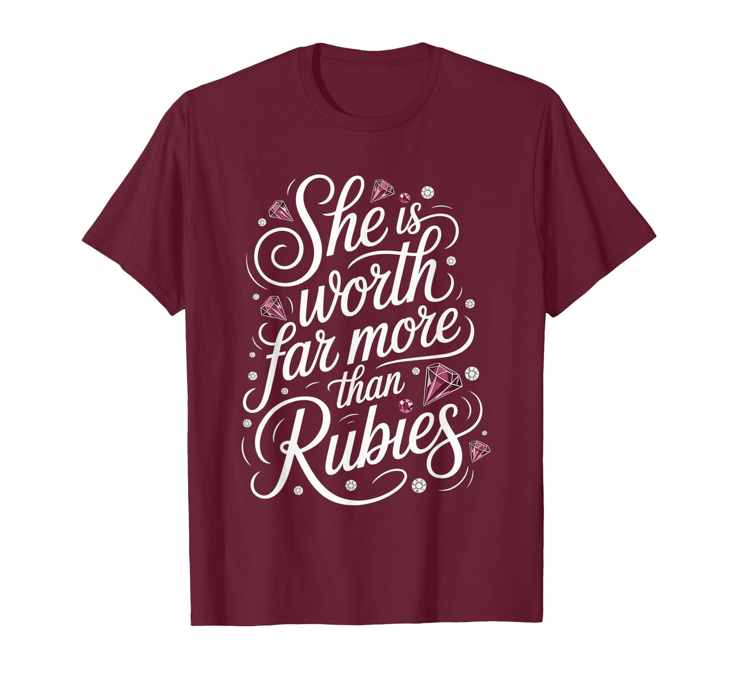 She is Worth Far More Than Rubies Christian Women - T-Shirt