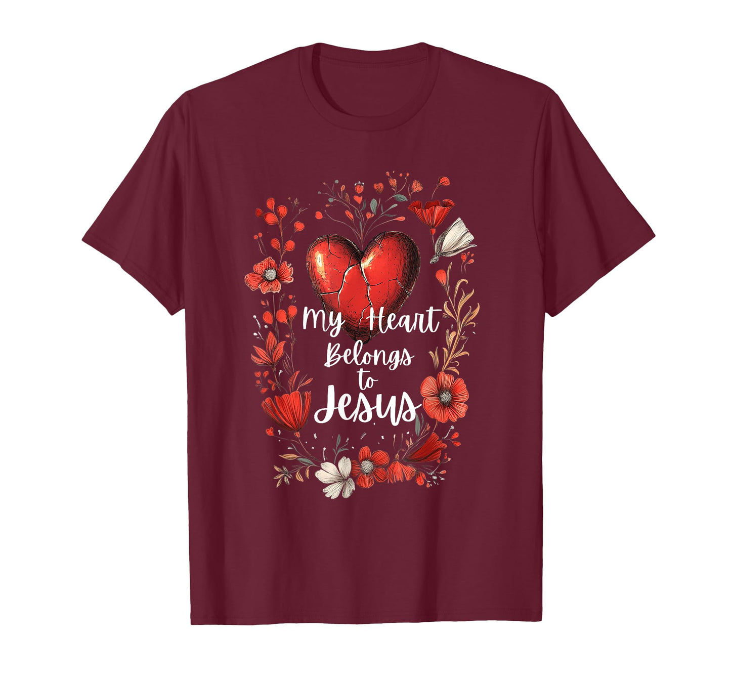 My Heart Belongs to Jesus | Christian Love + Faith Message T-Shirt