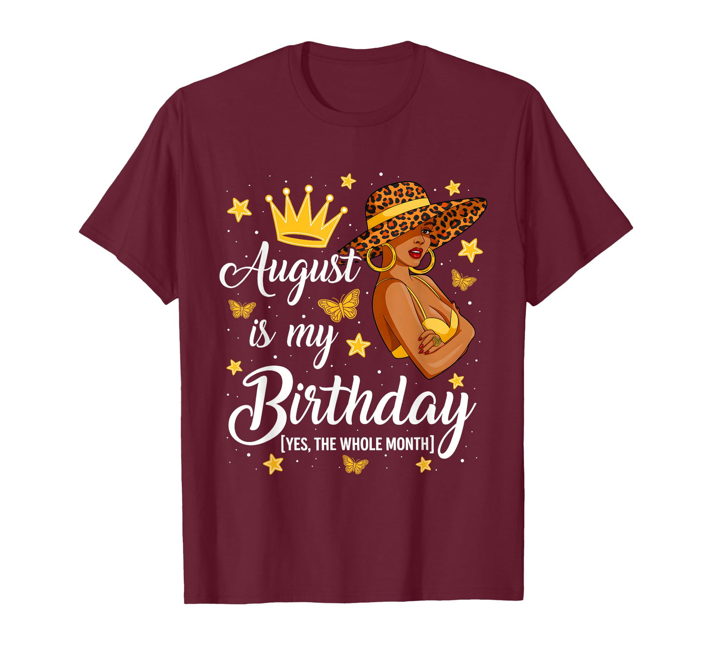 August is My Birthday African American Woman Birthday Queen T-Shirt