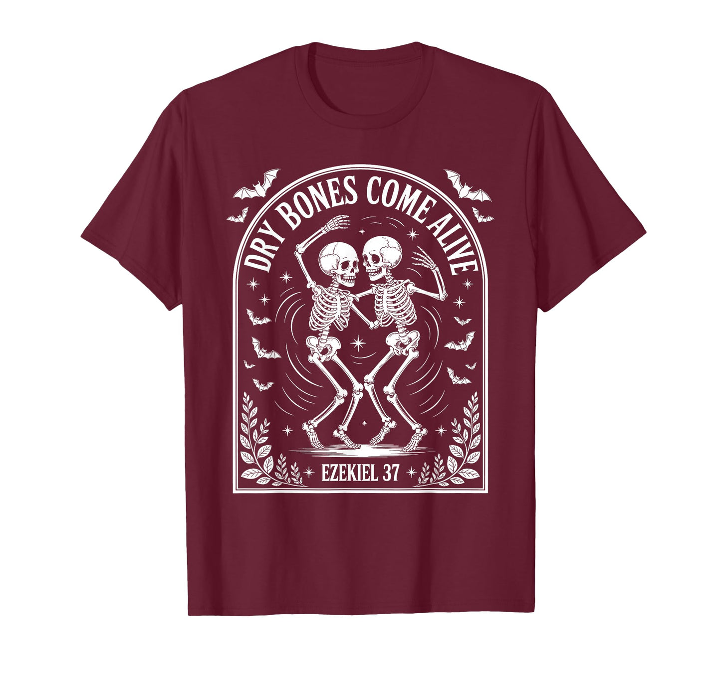 Dancing Skeleton Dry Bones Come Alive Christian Halloween T-Shirt