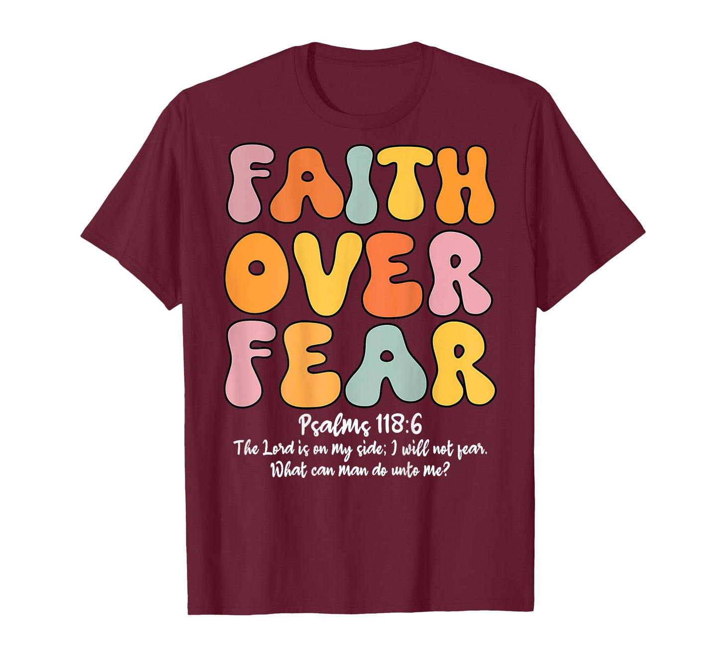 Faith Over Fear Christian Women Girls Jesus Religious T-Shirt
