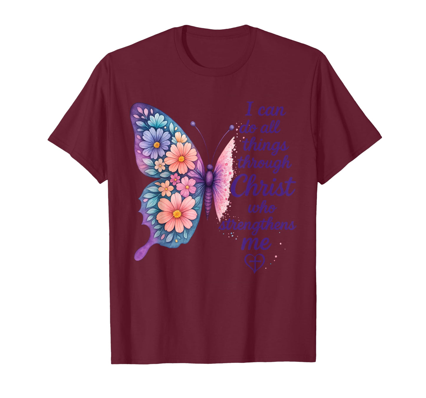I Can Do All Things Through Christ Pretty Butterfly Style T-Shirt
