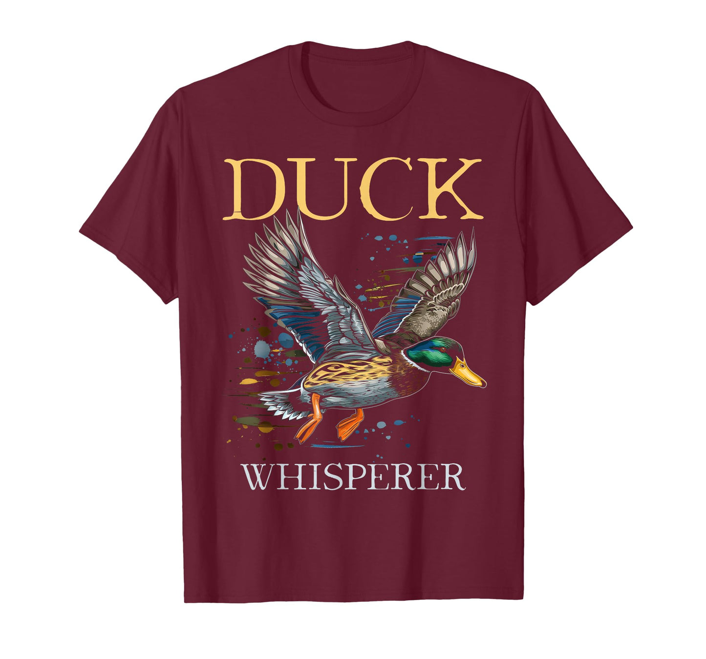 Duck Whisperer Funny Waterfowl Hunting Mallard Duck Hunter T-Shirt