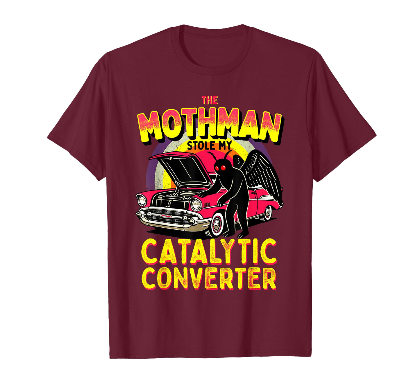 The Mothman Stole My Catalytic Converter Funny Cute Cryptid T-Shirt